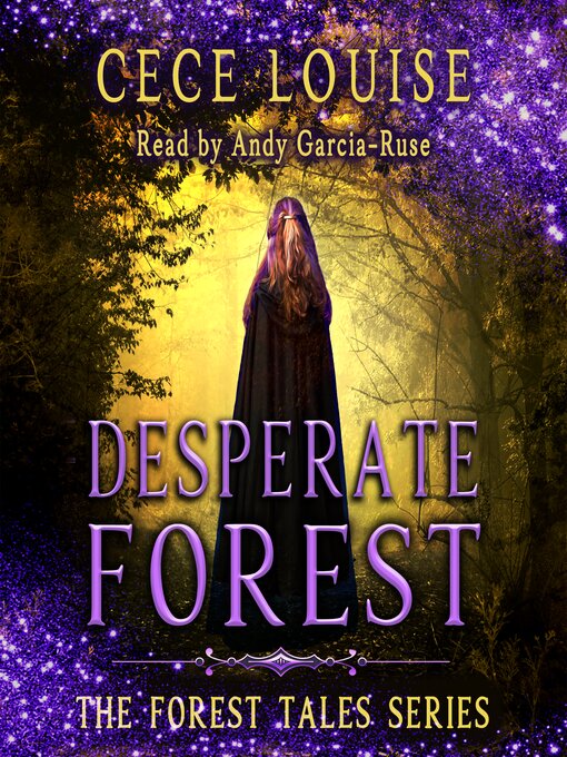 Title details for Desperate Forest by Cece Louise - Available
